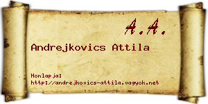 Andrejkovics Attila névjegykártya